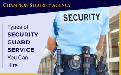 Top Security Services in Houston | Champion Security Agency