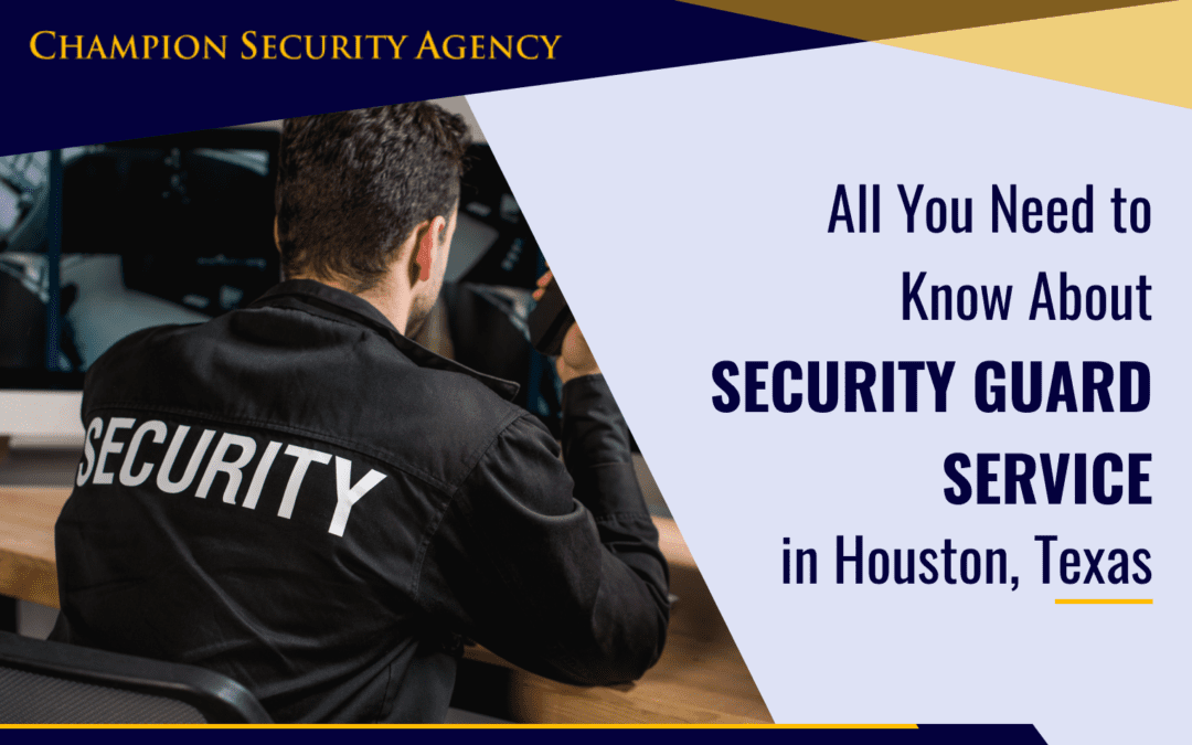 Security Guard Service in Houston